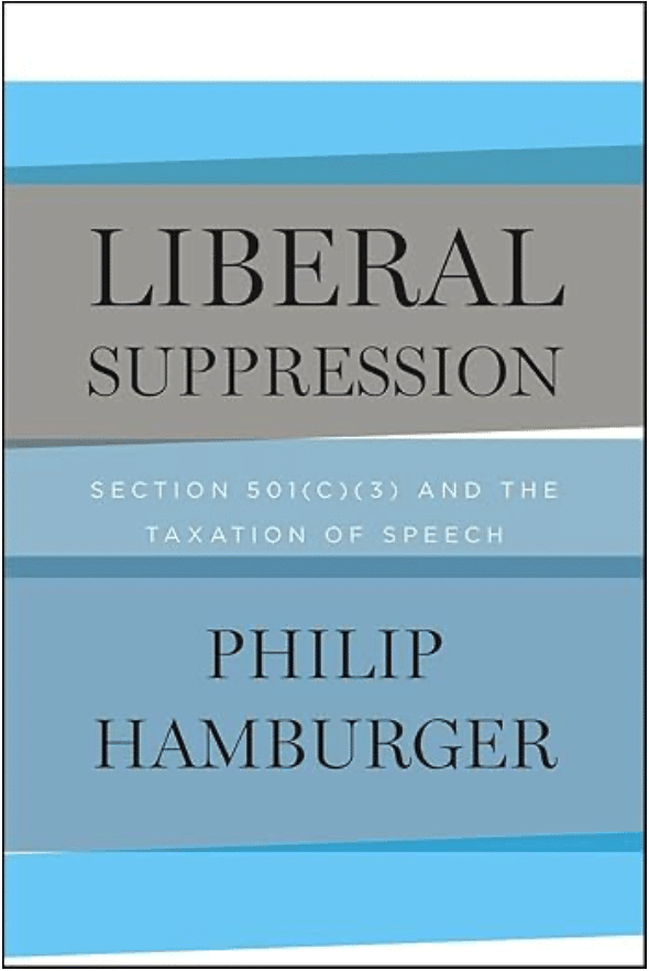 Liberal Suppression: Section 501(c)(3) and the Taxation of Speech